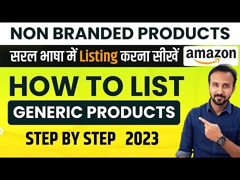 How to List Generic Products on Amazon | Amazon Product listing Tutorial | Ecommerce Business
