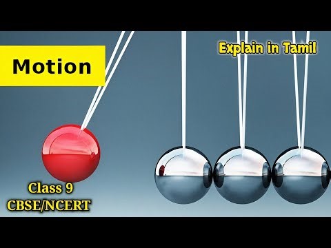 Motion | class 9 | CBSE | motion in a straight line | explained in Tamil #mathi