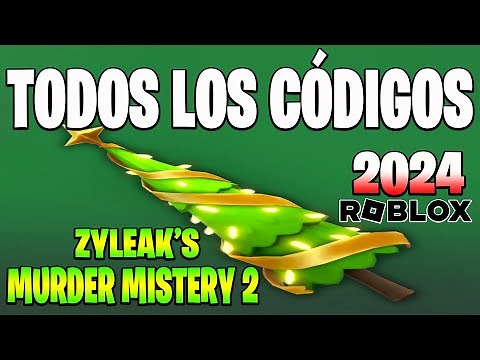 TODOS los CÓDIGOS de 🔪 MURDER MISTERY ZYLEAK'S 🔪 activos / CODIGOS de MM2 / ROBLOX 2024 / TilloASR