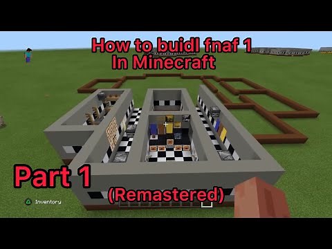 How To Build Fnaf 1 In Minecraft Part 1 (remastered)