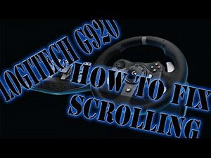 Outdated solution | How to fix Logitech G920 Scrolling Issues | PC | 1080p60fps