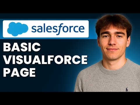 How to Create a Basic Visualforce Page in Salesforce (Tutorial 2026)