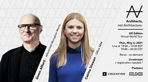 the UK, mexico and denmark will be the last three stops of the successful first virtual world tour by Architects, not Architecture. register at www.architectsnotarchitecture.com/vwt11 and don’t miss the talks by simon allford, catrina stewart, enrique norten, gabriela carrillo, julian weyer and sinus lynge. | designboom