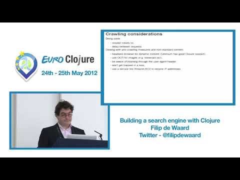 Building a search engine with Clojure - Filip de Waard (2012)