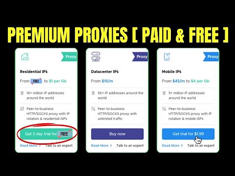 How to Get a Residential proxy for Free & Paid, It's Easy!