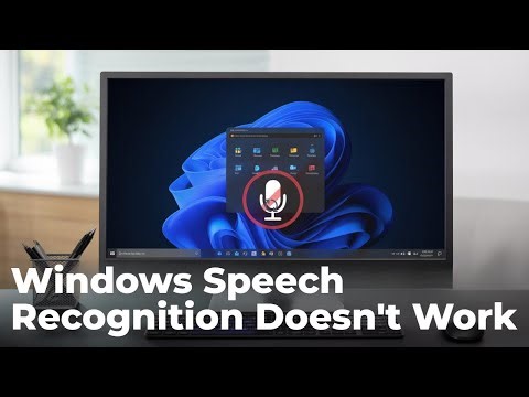 Windows Speech Recognition Doesn't Work [SOLUTION]