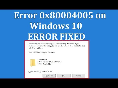 How To Fix Error 0x80004005 on Windows 10