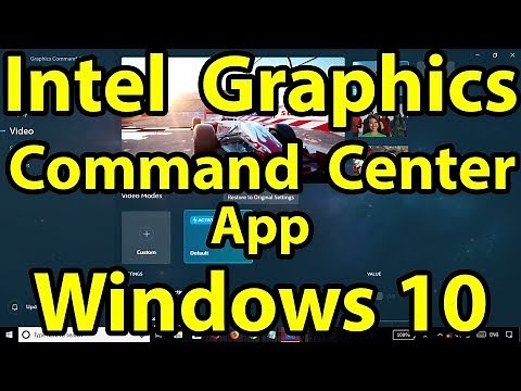 Intel Graphics Command Center app for Windows 10 || Official App || Intel Core Platform