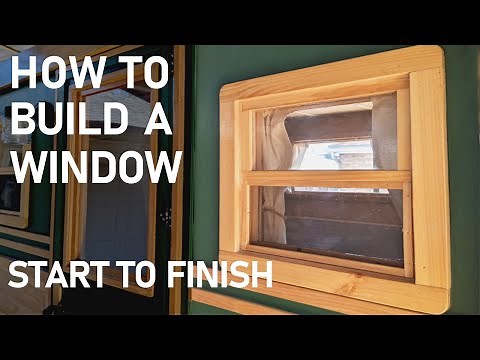 How To Build a Window Start to Finish