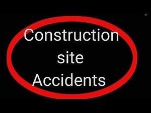 22 Construction Site Accidents: How to Prevent, Protect, and Respond