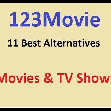 123Movies - Watch Online Free From Best Alternatives Site