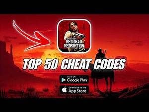 Red Dead Redemption Mobile – Top 50 Cheat Codes (Android & iOS)
