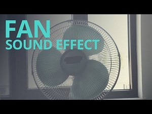 Fan Sound Effect (5 Minutes)