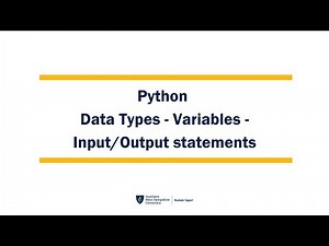 Python Data Types - Variables - Input/Output statements