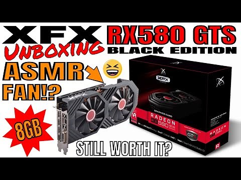 XFX RX580 GTS 8GB -Black Edition- Unboxing: Still a worth buying GPU