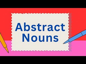 Abstract Nouns for kids | Best Way to Teach KIDS About Abstract Nouns!