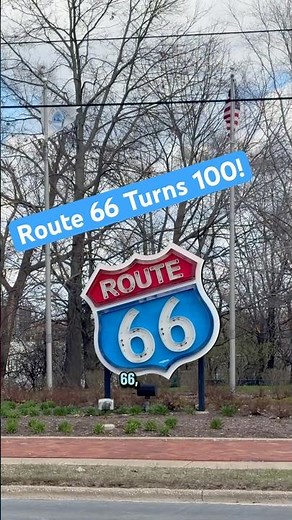 Route 66 Turns 100 This Year!