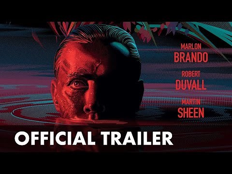 APOCALYPSE NOW: FINAL CUT | Official Trailer | Dir. by Francis Ford Coppola