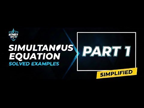 Simultaneous Equation: Solved Examples Part 1