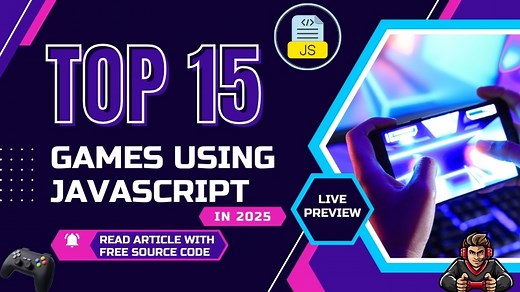 15+ Games Using JavaScript [ Demo + Free Code]