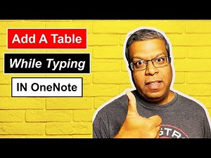 ONENOTE: Quickly Add Tables While Typing in Notes