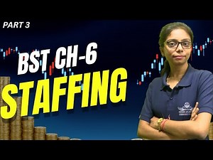 Staffing Part 3 | Class 12 BST | Selection : Definition and process | Indian Academy
