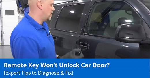 Remote Key Won't Unlock Car Door - Expert Tips - 1A Auto