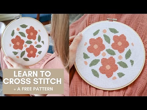 How to Start Cross Stitching - An In-Depth Tutorial + A Free Cross Stitch Pattern