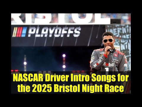 NASCAR Driver Intro Songs for the 2025 Bristol Night Race
