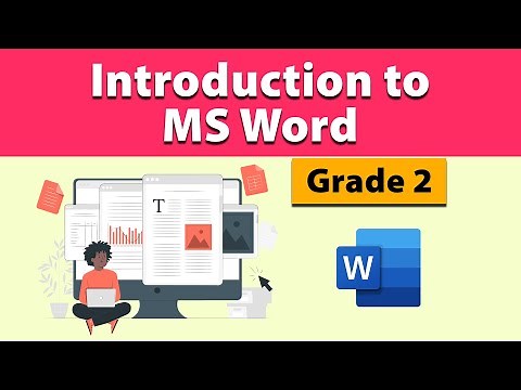 Grade 2 - Introduction to MS Word