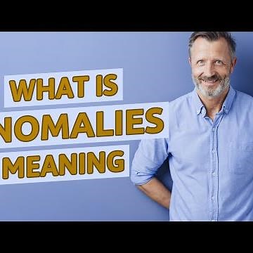 Anomalies | meaning of Anomalies