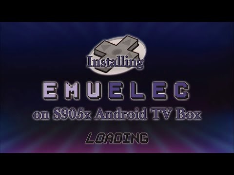 Installing EmuElec on S905x Android TV Box (Sunvell T95x)