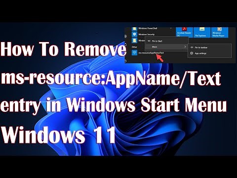 Remove MS-Resource :AppName/Text Entry In Windows 11 Start Menu - How To Fix