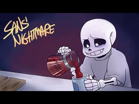 Sans' nightmare