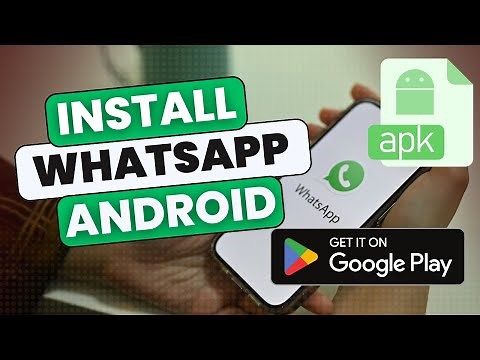 Downloading and Installing WhatsApp to Your Android Device