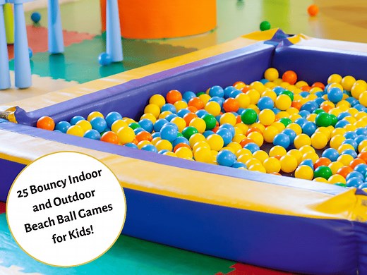 25 Bouncy Indoor and Outdoor Beach Ball Games for Kids! - Teaching Expertise