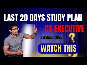 Simple Steps to Clear CS Executive | Last 20 Days Strategy | Must Watch | Best CS Classes | CS