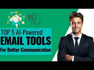 Top 5 AI-Powered Email Tools For Better Communication In 2026 (Beginners Guide)