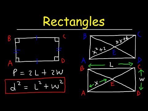Rectangles - Properties of Parallelograms, Special Quadrilaterals - Geometry