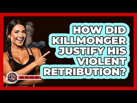 How Did Killmonger Justify His Violent Retribution?