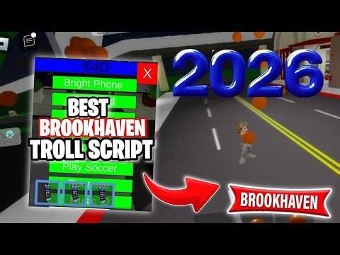 BEST Brookhaven RP Script 2026 🏠🔥 NO KEY Troll Fling Admin Unlock All OP GUI Free! 💰🚀
