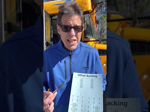 61. Skills – How to Offset Backing Park? – Class B CDL School Bus