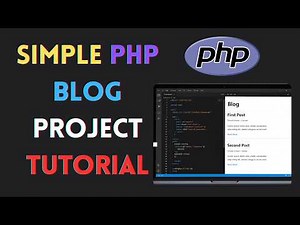 Simple PHP Blog Project Tutorial for Beginners