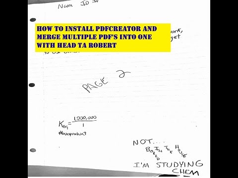 How to Install PDFCreator and Merge Multiple PDF's Into One with Head TA Robert