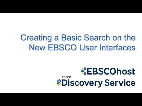 Basic Search on the New EBSCO User Interfaces - Tutorial