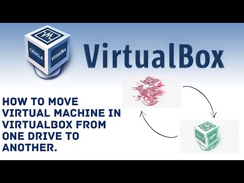 How to move Virtual Machine in VirtualBox from one drive to another.