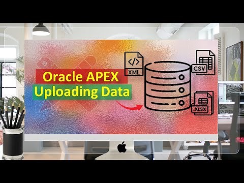 Oracle APEX - PL/SQL Script to Load Data From CSV, JSON, XML and XLSX to Database Table