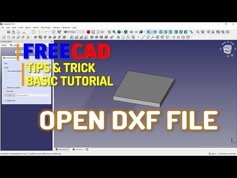 FreeCAD How To Open DXF And Convert Into 3D Solid