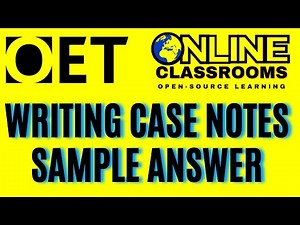 writing case notes sample answer OET 2.0 Online Classroom