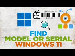 How to Find Model Name or Serial Number in Windows 11 Computer